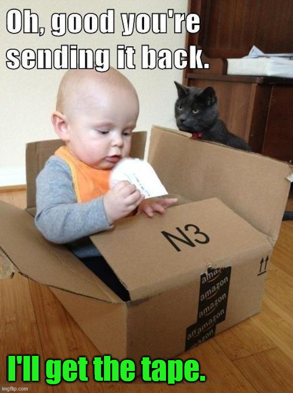 I'll get the tape. | image tagged in cats | made w/ Imgflip meme maker