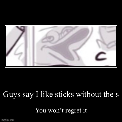 image tagged in funny,demotivationals | made w/ Imgflip demotivational maker