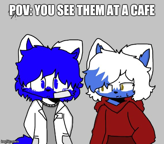 Optional Romace rp. | POV: YOU SEE THEM AT A CAFE | made w/ Imgflip meme maker