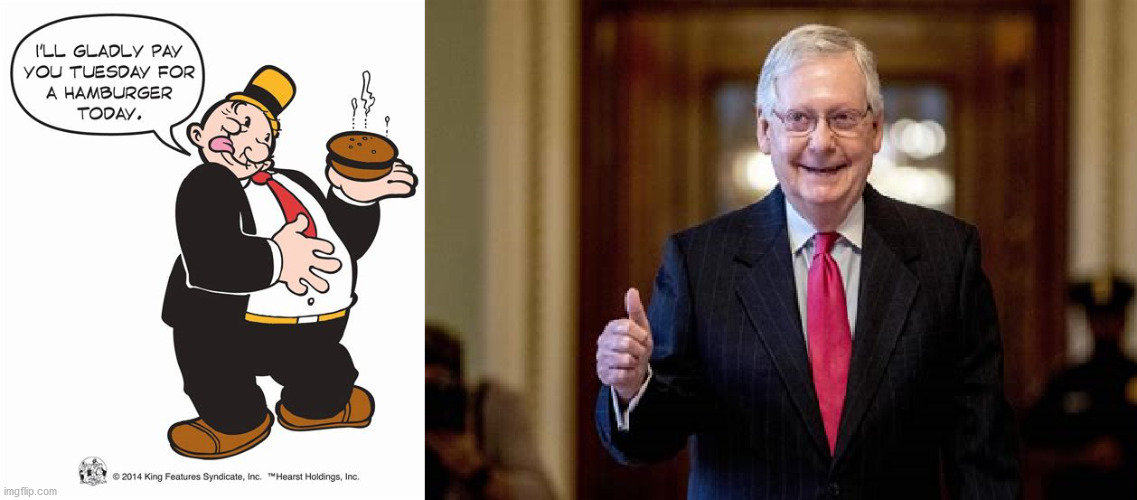 McConnell's inspiration | image tagged in national debt,mitch mcconnell,taxes | made w/ Imgflip meme maker