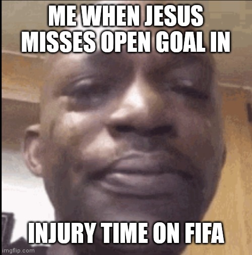 Bro only got me a draw | ME WHEN JESUS MISSES OPEN GOAL IN; INJURY TIME ON FIFA | image tagged in crying black dude | made w/ Imgflip meme maker