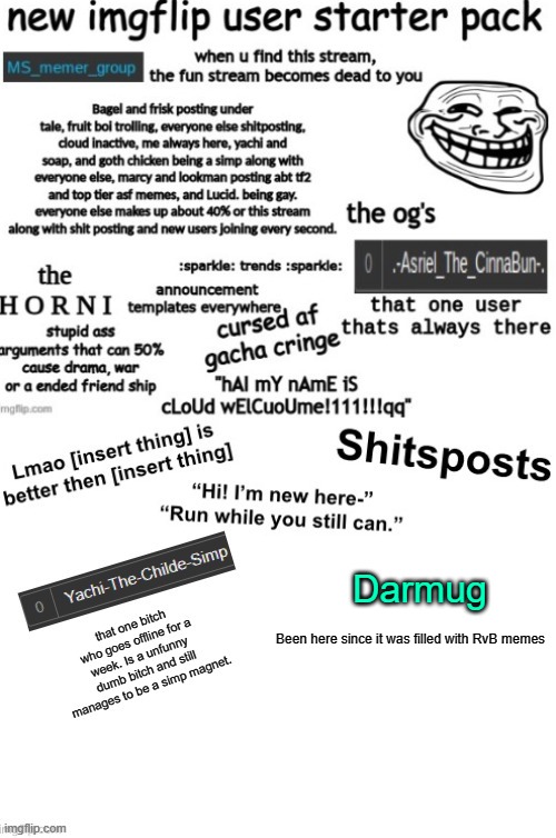 Darmug; Been here since it was filled with RvB memes | made w/ Imgflip meme maker