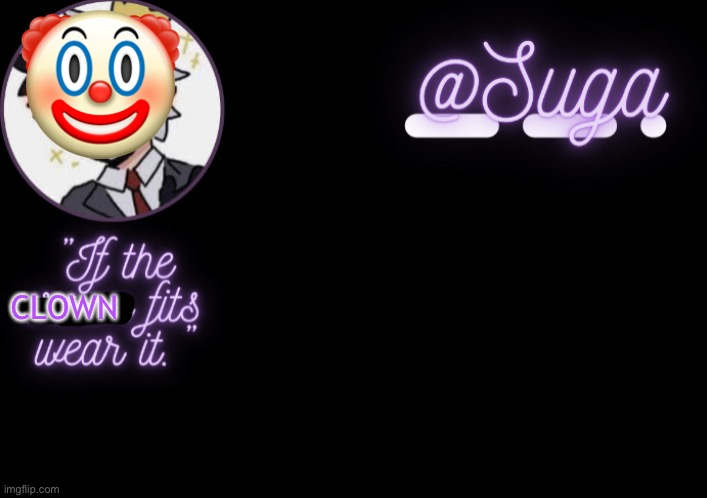 hehehe | 🤡; CLOWN | image tagged in r a n b o o | made w/ Imgflip meme maker