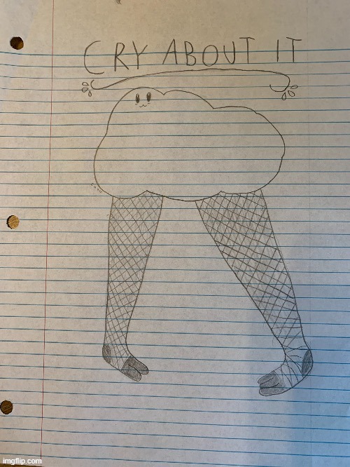 h | image tagged in cry about it but it's a sexy kirby cloud | made w/ Imgflip meme maker