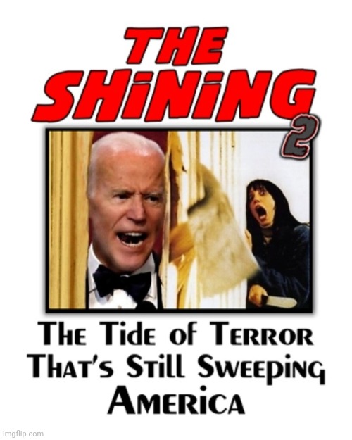 American nightmare | image tagged in creepy joe biden,horror | made w/ Imgflip meme maker