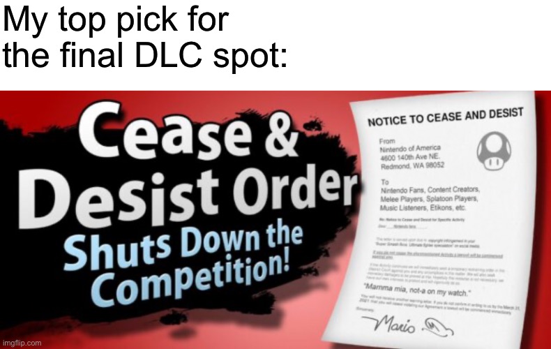 My top pick for the final DLC spot: | made w/ Imgflip meme maker