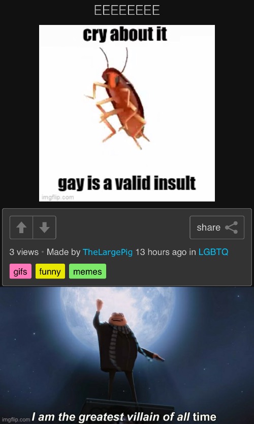 EVIL | image tagged in i am the greatest villain of all time,funny,memes | made w/ Imgflip meme maker