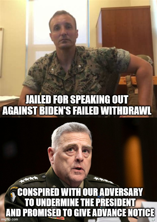 milley |  JAILED FOR SPEAKING OUT AGAINST BIDEN'S FAILED WITHDRAWL; CONSPIRED WITH OUR ADVERSARY TO UNDERMINE THE PRESIDENT AND PROMISED TO GIVE ADVANCE NOTICE | image tagged in traitor | made w/ Imgflip meme maker