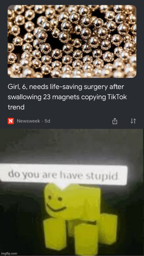 Tiktok... | image tagged in do you are have stupid | made w/ Imgflip meme maker