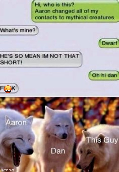 My friends would do this to me..... | image tagged in short,memes,lucotic | made w/ Imgflip meme maker