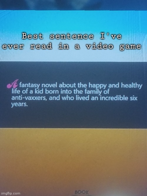 Best sentence I've ever read in a video game | made w/ Imgflip meme maker