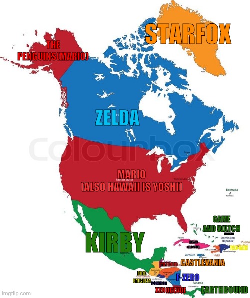 Nintendo's Country(ILL DO SEGA TOMORROW) | THE PENGUINS(MARIO); STARFOX; ZELDA; MARIO
(ALSO HAWAII IS YOSHI); GAME AND WATCH; EXTRATENDO; KIRBY; PAC-MAN; ANIMAL CROSSING; CASTLEVANIA; FIRE EMBLEM; METROID; F-ZERO; PÒKEMON; XENOBLADE; EARTHBOUND | made w/ Imgflip meme maker