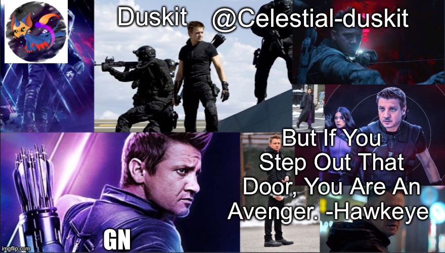 Duskit’s hawkeye temp | GN | image tagged in duskit s hawkeye temp | made w/ Imgflip meme maker