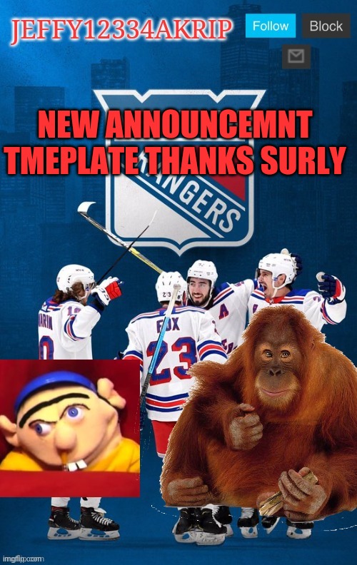 Jeffy | NEW ANNOUNCEMENT TEMPLATE THANKS SURLY | image tagged in jeffy | made w/ Imgflip meme maker