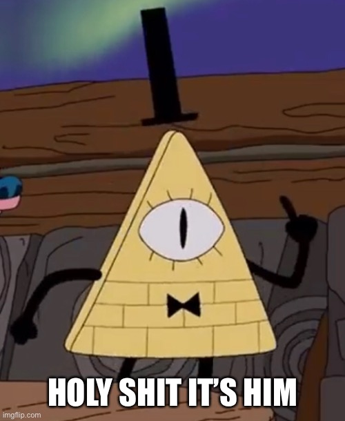 HOLY SHIT IT’S HIM | made w/ Imgflip meme maker