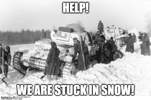 HELP! WE ARE STUCK IN SNOW! | made w/ Imgflip meme maker