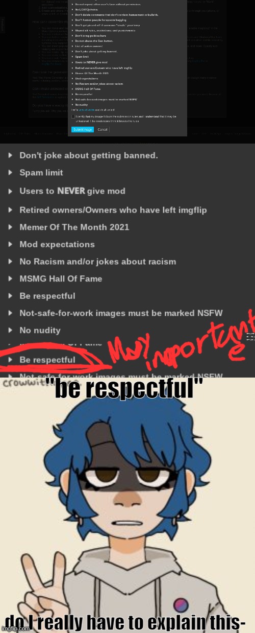 "be respectful"; do I really have to explain this- | made w/ Imgflip meme maker
