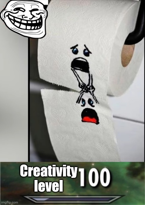 Creativity level 100 | Creativity level | image tagged in level 100 | made w/ Imgflip meme maker