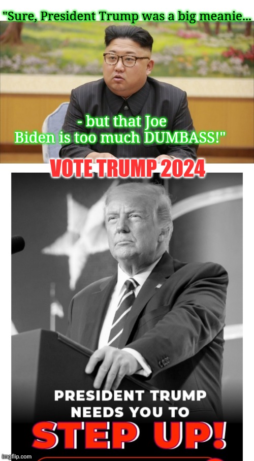 President Trump  - Save America | "Sure, President Trump was a big meanie... - but that Joe Biden is too much DUMBASS!"; VOTE TRUMP 2024 | image tagged in president trump,rules,creepy joe biden,sucks | made w/ Imgflip meme maker