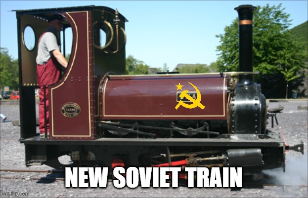 Hunslet | NEW SOVIET TRAIN | image tagged in hunslet | made w/ Imgflip meme maker