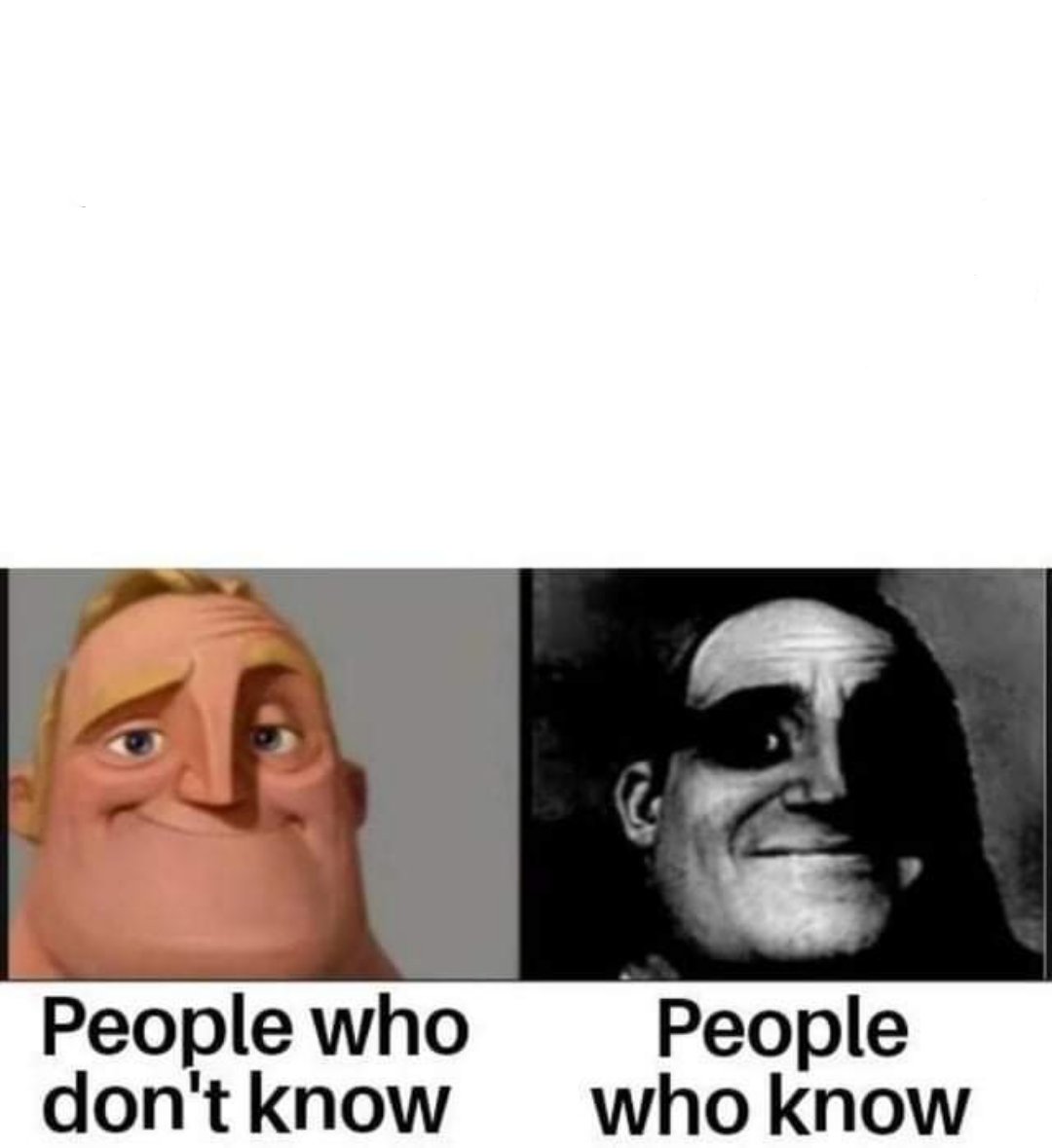People who know, People who don't Know Blank Meme Template