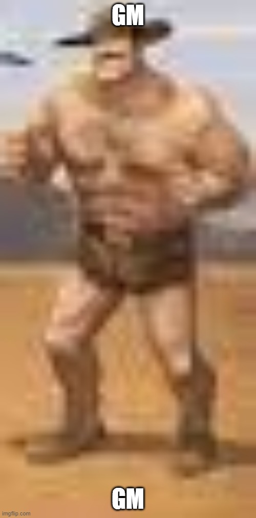 you can't lie, blurry saxton hale looks way better than picrews | GM; GM | made w/ Imgflip meme maker