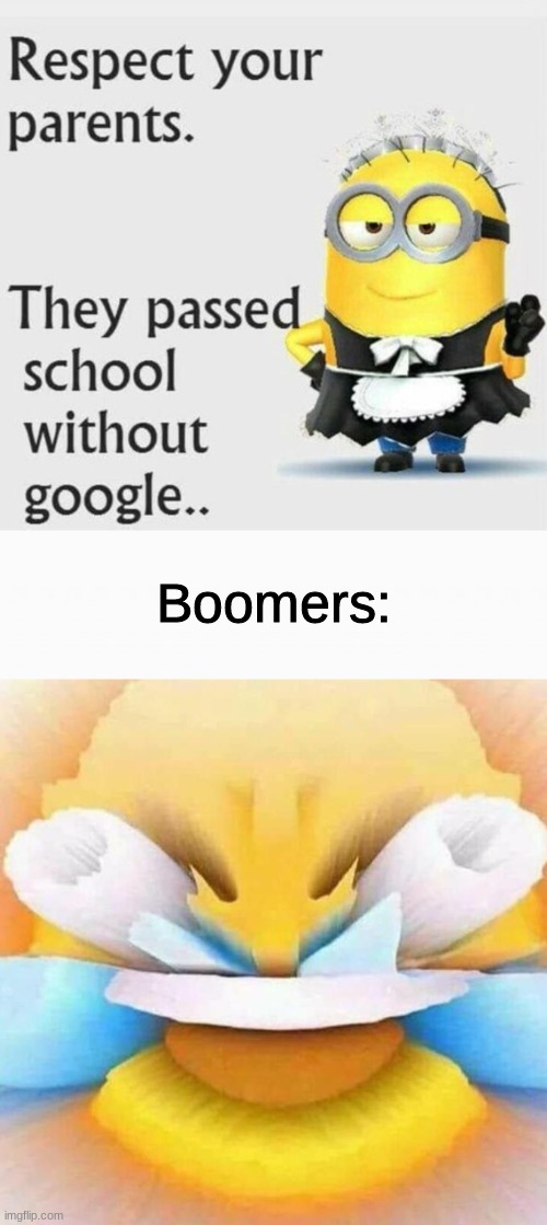 minion meem | Boomers: | image tagged in screaming laughing emoji,funny,memes,boomer,emoji,minions | made w/ Imgflip meme maker