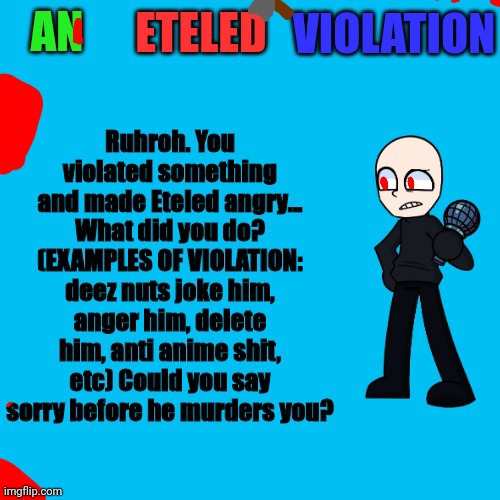An Eteled Violation | image tagged in an eteled violation | made w/ Imgflip meme maker