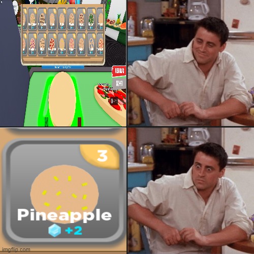 WHO PUTS PINEAPPLE ON PIZZA | image tagged in joey tribbiani delayed reaction | made w/ Imgflip meme maker
