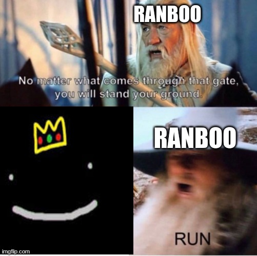 RANBOO; RANBOO | made w/ Imgflip meme maker