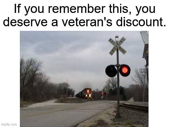 Real veteran railroad watchers, including me will remember this. | If you remember this, you deserve a veteran's discount. | image tagged in railroad,veteran's discount | made w/ Imgflip meme maker