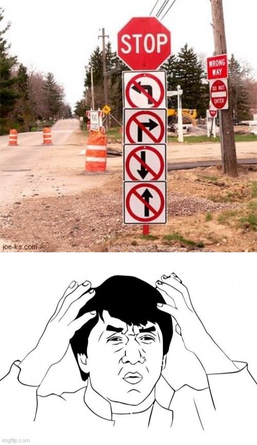 Something ain't right... | image tagged in memes,jackie chan wtf,stupid signs | made w/ Imgflip meme maker