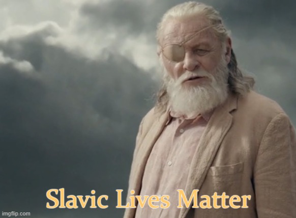 Asgard is not a place. | Slavic Lives Matter | image tagged in asgard is not a place,slavs,slavic | made w/ Imgflip meme maker