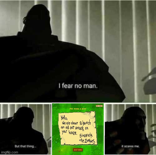 I fear no man | image tagged in i fear no man | made w/ Imgflip meme maker