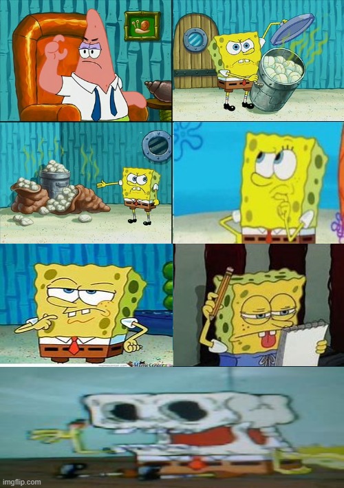 Spongebob shows Patrick Garbage | image tagged in spongebob shows patrick garbage | made w/ Imgflip meme maker