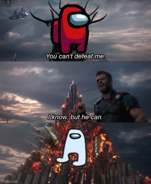 You can't defeat me | image tagged in you can't defeat me | made w/ Imgflip meme maker