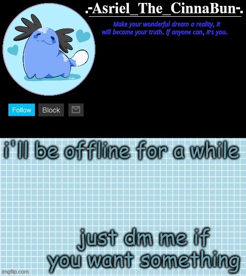 Cinna's Beta Wooper Temp :) | i'll be offline for a while; just dm me if you want something | image tagged in cinna's beta wooper temp | made w/ Imgflip meme maker
