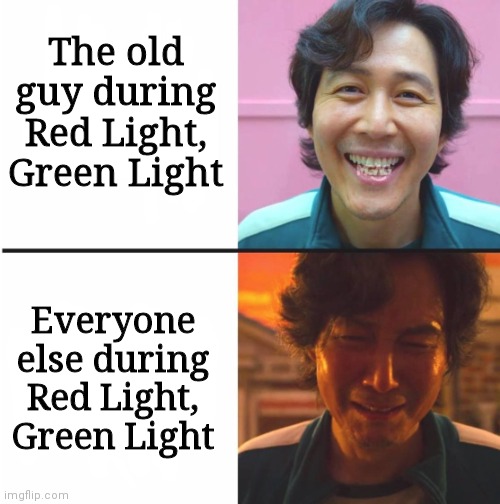 Squid Game before and after meme | The old guy during Red Light, Green Light; Everyone else during Red Light, Green Light | image tagged in squid game before and after meme | made w/ Imgflip meme maker