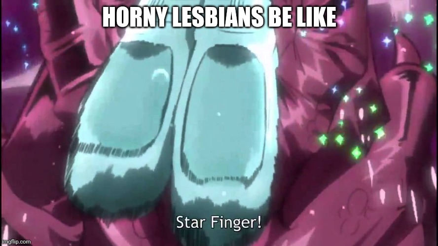 I'm not wrong am I? If you know you know | HORNY LESBIANS BE LIKE | made w/ Imgflip meme maker