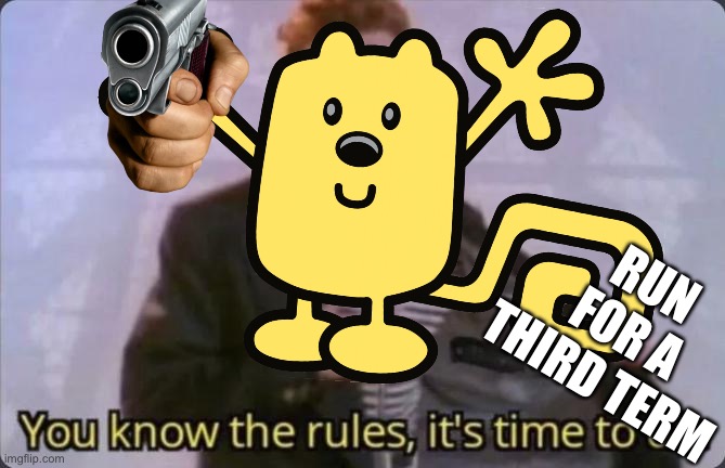 The Constitution says what it says. But does it really say what it says? Contact a lawyer from Independence Law today! | RUN FOR A THIRD TERM | image tagged in constitution,the constitution,term limits,wubbzy,you know the rules it's time to die,all hail wubbzy | made w/ Imgflip meme maker