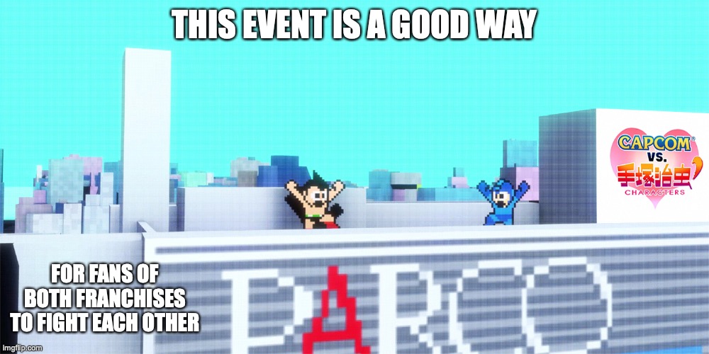 Mega Man x Astro Boy | THIS EVENT IS A GOOD WAY; FOR FANS OF BOTH FRANCHISES TO FIGHT EACH OTHER | image tagged in megaman,astro boy,memes | made w/ Imgflip meme maker