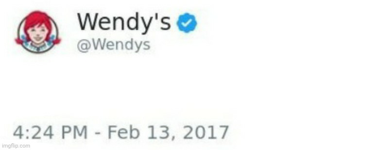 High Quality Wendy's Twitter Blank Meme Template