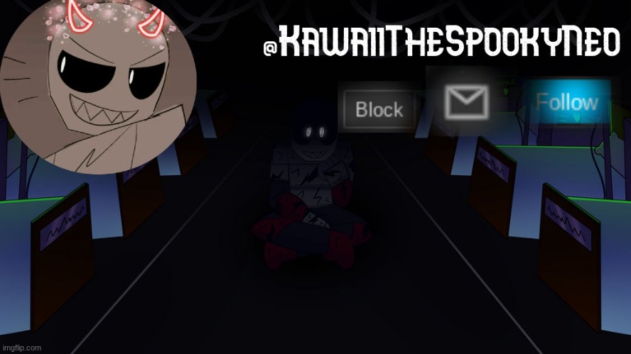 KawaiiTheSpookyNeo`s teplate | image tagged in kawaiithespookyneo s teplate | made w/ Imgflip meme maker