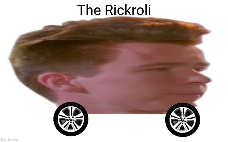 The Rickroller: The Rickroli | The Rickroli | image tagged in the rick roller,comment section,comments,comment,memes,meme | made w/ Imgflip meme maker