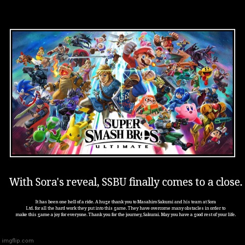 SSBU has finally been completed. | image tagged in demotivationals,super smash bros,nintendo,nintendo switch | made w/ Imgflip demotivational maker