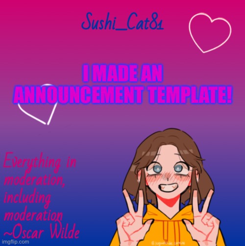 Announcement | I MADE AN ANNOUNCEMENT TEMPLATE! | made w/ Imgflip meme maker