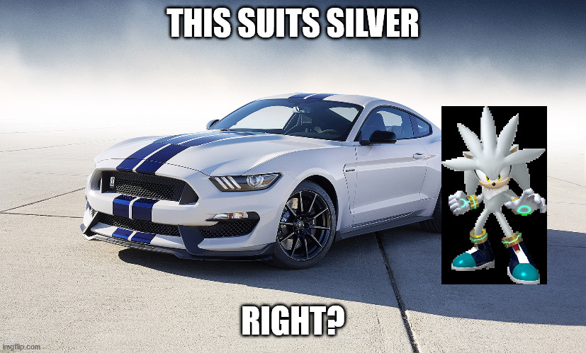 yes | THIS SUITS SILVER; RIGHT? | image tagged in 2015 ford mustang gt350 | made w/ Imgflip meme maker