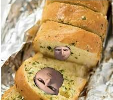 High Quality Gorlic bread Blank Meme Template