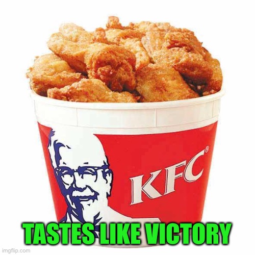 KFC Bucket | TASTES LIKE VICTORY | image tagged in kfc bucket | made w/ Imgflip meme maker