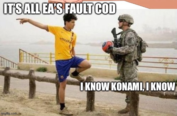 When Efootball and COD met lately | image tagged in battlefield | made w/ Imgflip meme maker